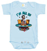 Baby Bodysuit - I'm All In