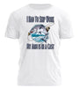 T-Shirt - I Had To Skip Work, My Arm Is In A Cast