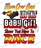 Baby Bodysuit - Let This Baby Girl Show You How To Race