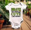 Baby Bodysuit - Brave Like Daddy Cute Like Mommy US Marines