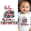 Baby Bodysuit - Relax My Daddy Is a Firefighter