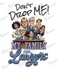 Baby Bodysuit - Don't Drop Me, My Family Are Lawyers