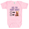 Baby Bodysuit - Will You Marry Daddy?