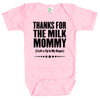 Baby Bodysuit - Thanks for the Milk, Mommy! I Left a Tip in My Diaper