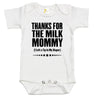 Baby Bodysuit - Thanks for the Milk, Mommy! I Left a Tip in My Diaper