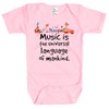 Baby Bodysuit - Music Is The Universal Language of Mankind