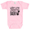 Baby Bodysuit - Way Cuter Version of Daddy
