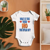 Baby Bodysuit - What Is This Word No You Speak Of
