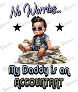 Baby Bodysuit - No Worries, My Daddy Is an Accountant