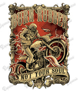 T-Shirt - Burn Rubber, Not Your Soul