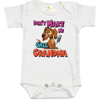 Baby Bodysuit - Don't Make Me Call Grandma