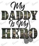 Baby Bodysuit - My Daddy is My Hero