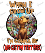 Custom Baby Bodysuit - When I Grow Up, I'm Gonna Be ...