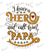 Baby Bodysuit - I Have a Hero and Call Him Papa