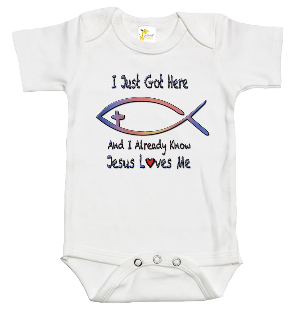 Baby Bodysuit - I Just Got Here and I Already Know Jesus Loves Me