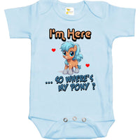 Baby Bodysuit - I'm Here So Where's My Pony?