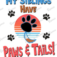 Baby Bodysuit - My Siblings Have Paws and Tails