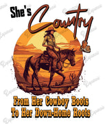 T-Shirt - She's Country, From Her Cowboy Boots to Her Down-Home Roots