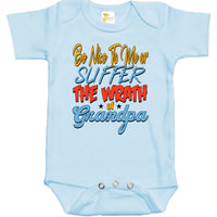 Baby Bodysuit - Be Nice to Me or Suffer the Wrath of Grandpa